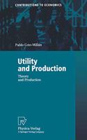 Utility and Production: Theory and Applications (Contributions to Economics)