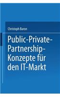 Public-Private-Partnership-Konzepte für den IT-Markt