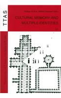 Cultural Memory and Multiple Identities