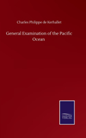 General Examination of the Pacific Ocean