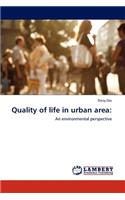 Quality of life in urban area