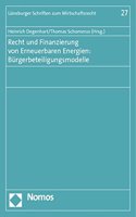 Recht Und Finanzierung Von Erneuerbaren Energien: Burgerbeteiligungsmodelle