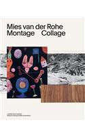 Mies Van Der Rohe: Montage, Collage