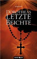 Dorotheas Letzte Beichte