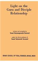 Light on the Guru and Disciple Relationship