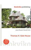 Thomas H. Gale House: (English)