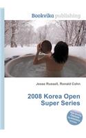 2008 Korea Open Super Series