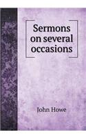 Sermons on Several Occasions