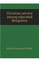 Christian service among educated Bengalese