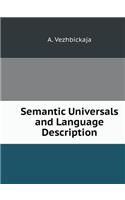Semantic Universals and Language Description