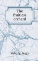 fruitless orchard
