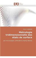 M�trologie Tridimensionnelle Des �tats de Surface