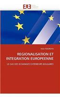 Regionalisation Et Integration Europeenne