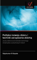 Polityka rozwoju zbioru i techniki zarządzania zbiórką