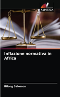 Inflazione normativa in Africa