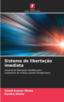 Sistema de libertação imediata