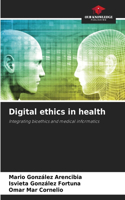 Digital ethics in health