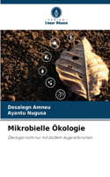 Mikrobielle Ökologie