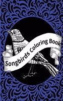 Songbirds Coloring Book