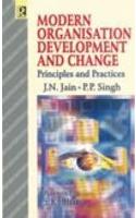 Modern Organisation Development And Change : Principles And Practices