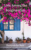 Love Among the Bougainvillea
