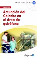 Actuacion del celador en el area de quirofano (Spanish Edition)