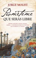 Prometeme Que Seras Libre
