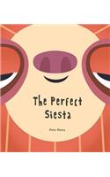 The Perfect Siesta (Junior Library Guild Selection)