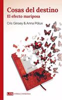 Cosas del destino (II): El efecto mariposa (Erotica | Romantica) (Spanish Edition)