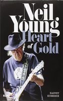 Neil Young: Heart of Gold