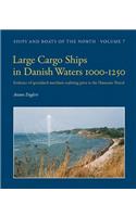 Large Cargo Ships in Danish Waters 1000-1250