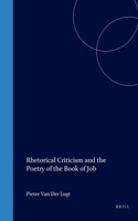 Rhetorical Criticism and the Poetry of the Book of Job