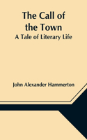 Call of the Town