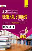 GKP UPSC 2025 : General Studies Paper II (CSAT) : 30 Years Solved Papers 1995-2024 for Civil Services Preliminary Exam