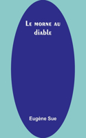 Le morne au diable