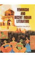 Feminism and Recent indian Literature