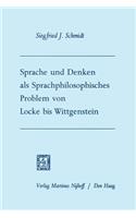 Sprache Und Denken ALS Sprachphilosophisches Problem Von Locke Bis Wittgenstein