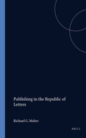 Publishing in the Republic of Letters