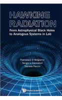 Hawking Radiation: From Astrophysical Black Holes to Analogous Systems in Lab