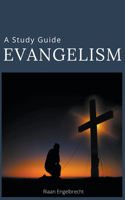 Evangelism: A Study Guide