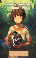 Makiko and the Broken Pot