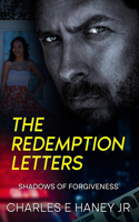 Redemption Letters: Shadows of Forgiveness