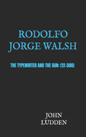 Rodolfo Jorge Walsh