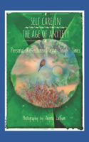 Self Care In The Age Of Anxiety