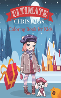 Ultimate Christmas Coloring Book for Kids