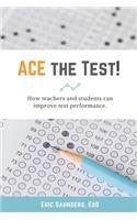 ACE the Test!