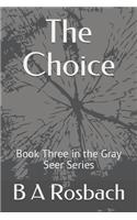 The Choice