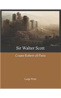 Count Robert of Paris: Large Print