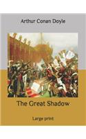 The Great Shadow