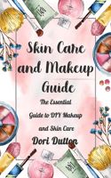 Skin Care and Makeup Guide